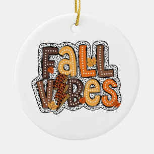 Fall Vibes Fall Leaves Pumpkin Spice Thanksgiving  Ceramic Tree Decoration
