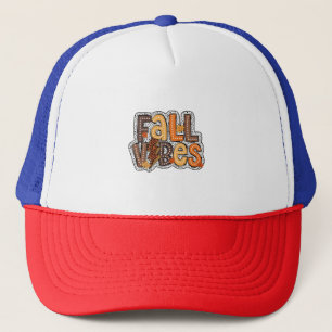 Fall Vibes Fall Leaves Pumpkin Spice Thanksgiving Trucker Hat