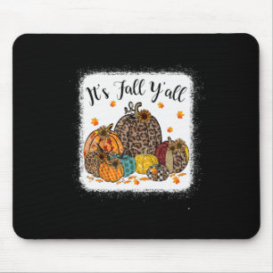 Fall Vibes It's Fall Y'all Leopard Pumpkin Autumn  Mouse Pad