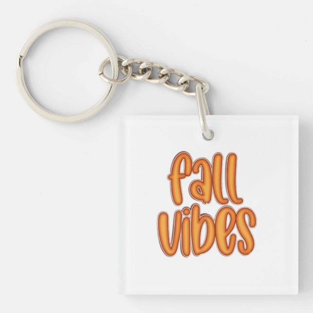 🍂 Fall Vibes Orange Text Graphic Key Ring (Front)