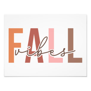 Fall Vibes Photo Print