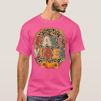 Fall Vibes Pumpkin Fall Autumn Leopard Print Fall  T-Shirt