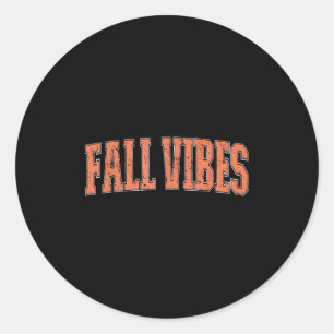 Fall Vibes Pumpkin Season Thanksgiving Autumn Leav Classic Round Sticker