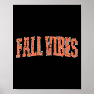 Fall Vibes Pumpkin Season Thanksgiving Autumn Leav Poster