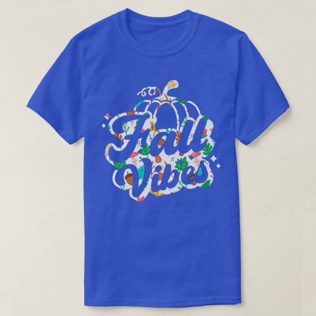 Fall Vibes Pumpkin Spice Pumpkin Patch Autumn Than T-Shirt (Design Front)