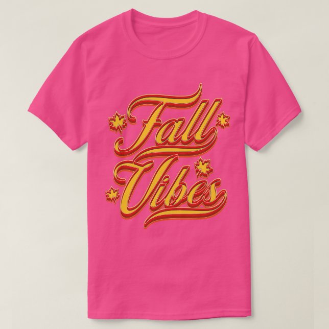 Fall Vibes Season T-Shirt (Design Front)