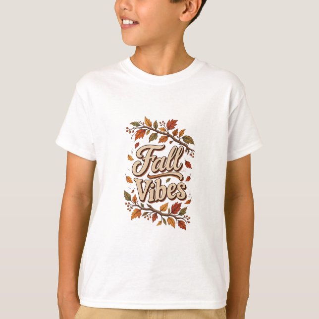 Fall Vibes T-Shirt (Front)
