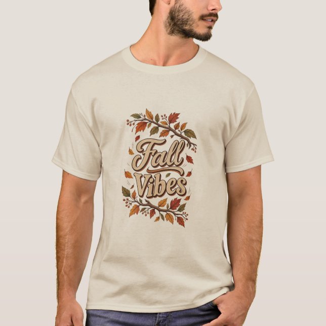Fall Vibes T-Shirt (Front)