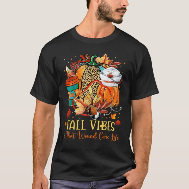 Fall Vibes That Nurse Life Nurse  Nurse Happy Nurs T-Shirt (Front)
