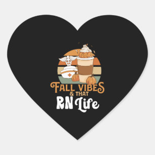 Fall Vibes That RN Life Proud Registered Nurse Heart Sticker