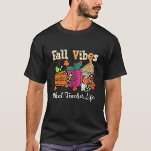 Fall Vibes & That Teacher Life Apple Pencil Pumpki T-Shirt