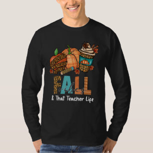 Fall Vibes & That Teacher Life Apple Pencil Pumpki T-Shirt