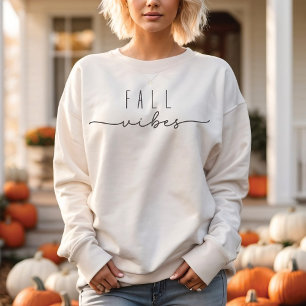 Fall Vibes Trendy Minimalist Sweatshirt