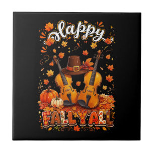 Fall Y'all Thanksgiving Violin Autumn Leaves Tile