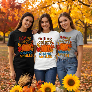 Falling Colours Rising Smiles Autumn Quote T-Shirt