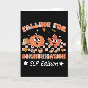 Falling For Communication Slp Edition Thanksgiving Card