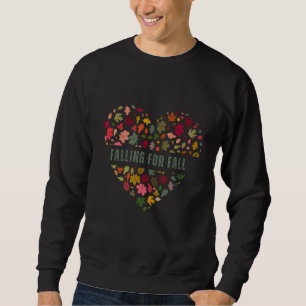 Falling For Fall Hello Fall Falling Leaves Autumn  Sweatshirt