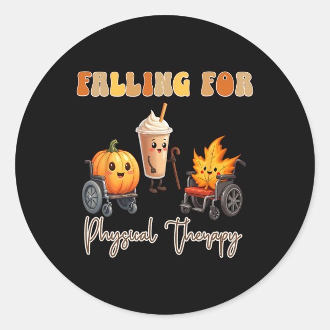 Falling For Physical Therapy Thanksgiving Pumpkin  Classic Round Sticker (Front)