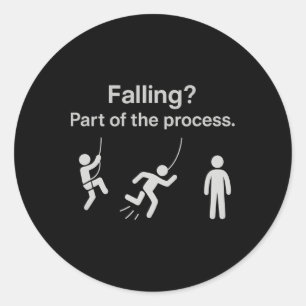 Falling Part Of The Process Minimalist Climbing Ar Classic Round Sticker