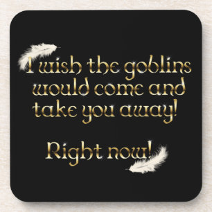 Falln Goblins Take You Away Coaster