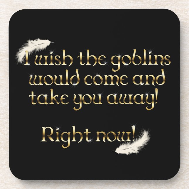 Falln Goblins Take You Away Coaster (Front)