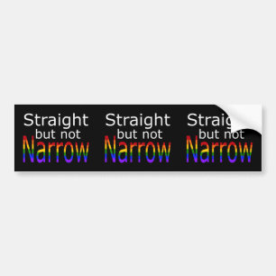 Falln Straight But Not Narrow (white text) Bumper Sticker