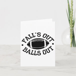 Fall's Out Bylls Out Footbyll  Card