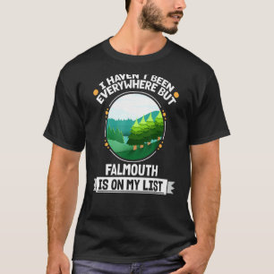 Falmouth Is On My List Nature Outdoor Trees Wildli T-Shirt