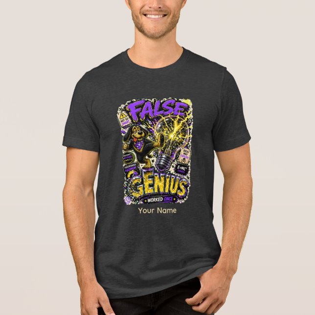 False Genius Personalised Funny Sarcastic Tri-Blend Shirt (Front)