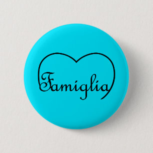 Famiglia Italian Family heart 6 Cm Round Badge