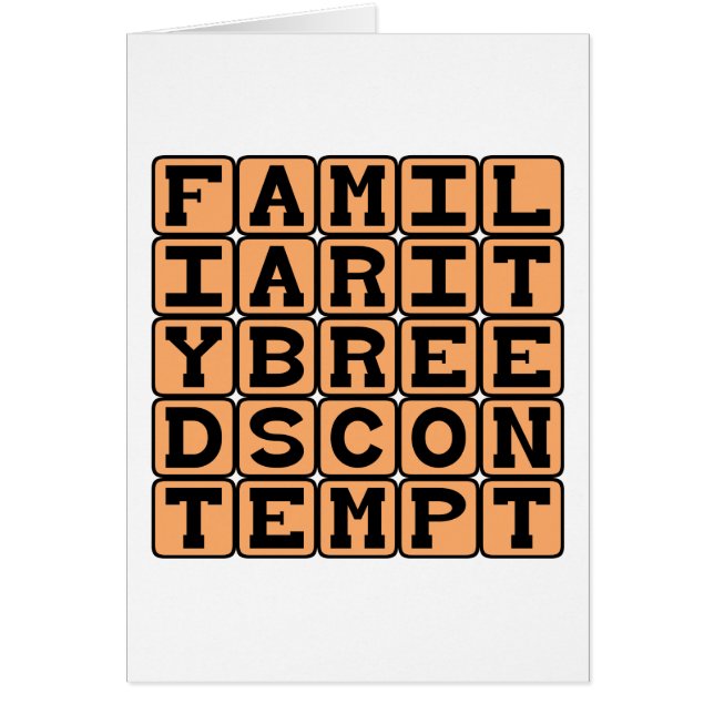 Familiarity Breeds Contempt (Front)
