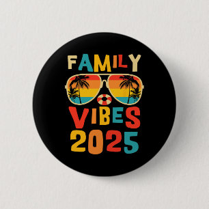 Family 2025 Vibes Family Reunion Vacation Making M 6 Cm Round Badge