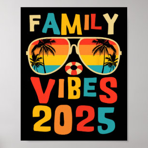 Family 2025 Vibes Family Reunion Vacation Making M Poster