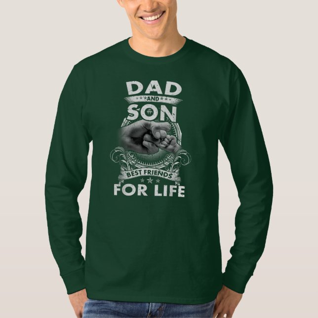 Family 365 Dad And Son Best Friends For Life T-Shirt (Front)