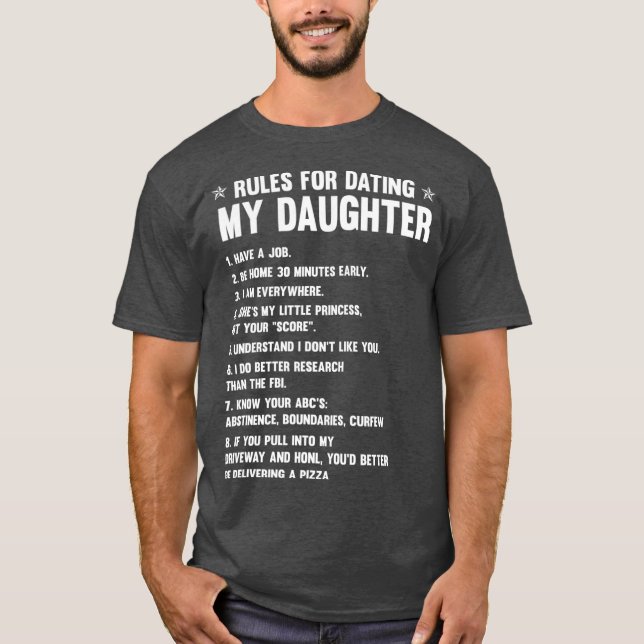 FAMILY 365 Rules For Dating My Daughter Funny T-Shirt (Front)