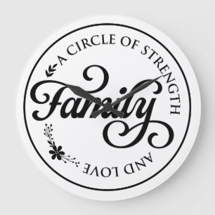 Family A Circle of Strength and Love Large Clock
