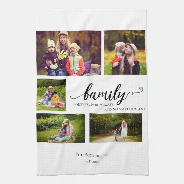 Family Always Forever 5 photo Collage Quote Sweet  Tea Towel (Vertical)