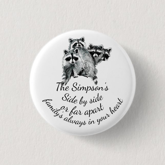 Family Always in Your Heart Quote Cute Raccoons 3 Cm Round Badge (Front)