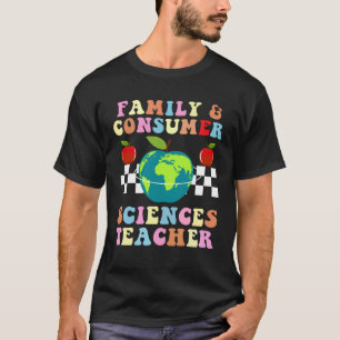 Family And Consumer Science Facs Teacher Back To S T-Shirt