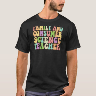 Family and Consumer Science Facs Teacher Back To S T-Shirt