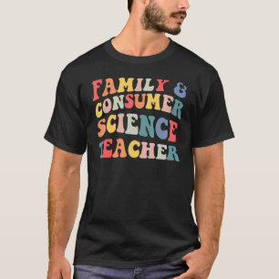 Family and Consumer Science Facs Teacher Back To S T-Shirt