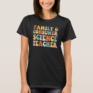 Family and Consumer Science Facs Teacher Back To S T-Shirt