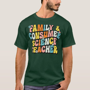 Family and Consumer Science Facs Teacher School - T-Shirt