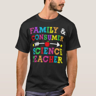 family and consumer science teacher Facs Back To S T-Shirt