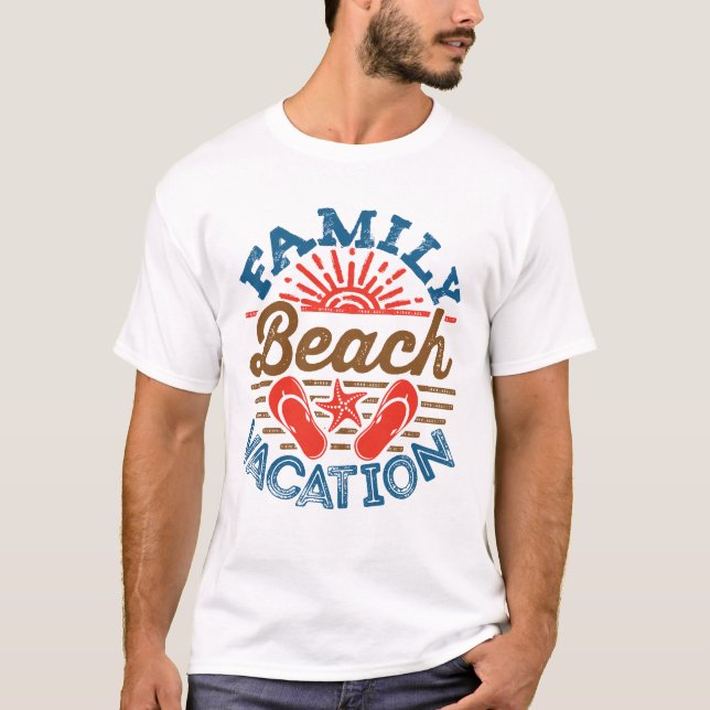 Family Beach Vacation T-Shirt (Front)