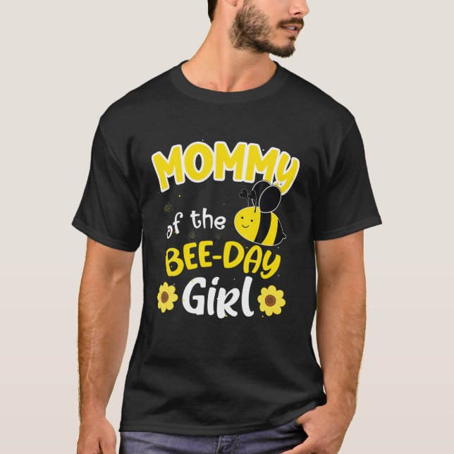 Family Bee S Mummy Birthday First Bee Day Outfit T-Shirt (Front)