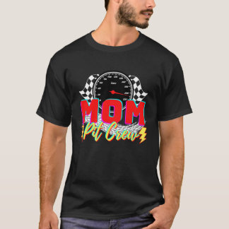 Family Birthday Party Racing Car Mum Pit Crew T-Shirt