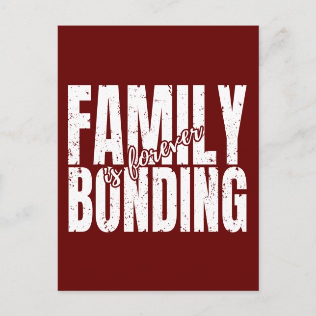 family bonding is forever  postcard (Front)
