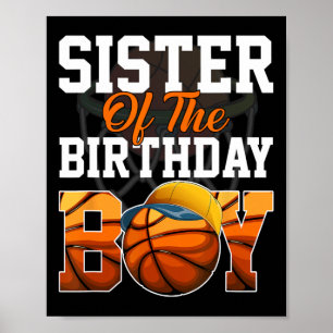 Family Byller B-day Party Sister Bysketbyll Birthd Poster