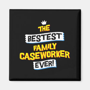 Family Caseworker Job Occupation Funny Sarcastic Magnet